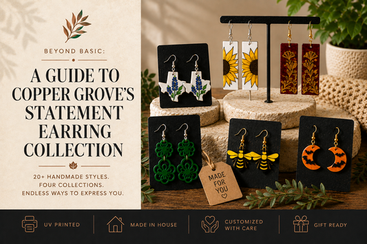 Beyond Basic: A Guide to Copper Grove's Statement Earring Collection